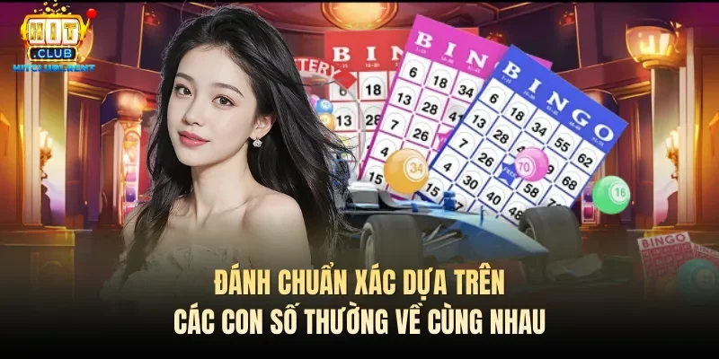 Đánh chuẩn xác dựa trên các con số thường về cùng nhau